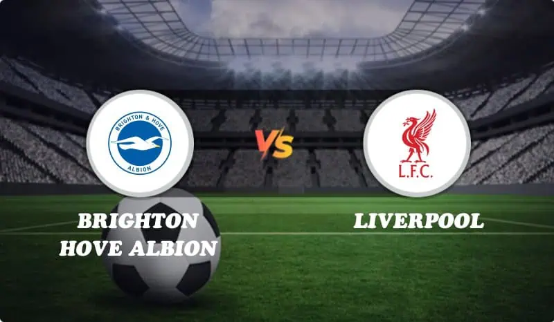 Brighton Hove Albion vs Liverpool Highlights