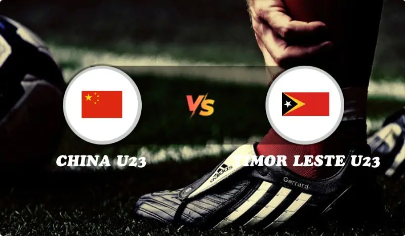 China U23 vs Timor Leste U23 Highlights