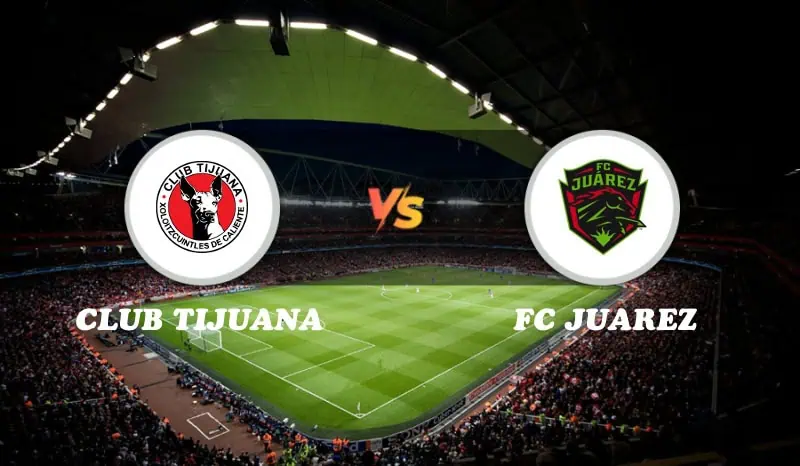 Club Tijuana vs FC Juarez Highlights