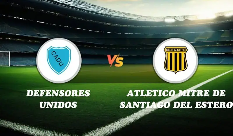 Defensores Unidos vs Atletico Mitre de Santiago del Estero Highlights