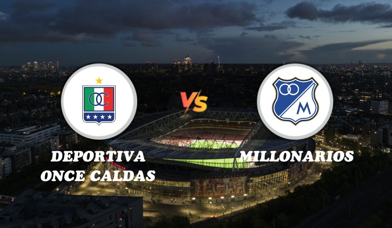 Deportiva Once Caldas vs Millonarios Highlights