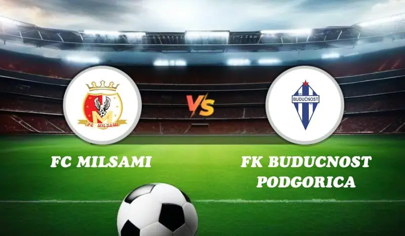 FC Milsami vs FK Buducnost Podgorica Highlights