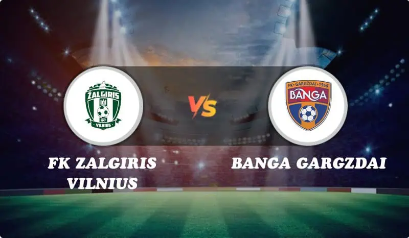 FK Zalgiris Vilnius vs Banga Gargzdai Highlights