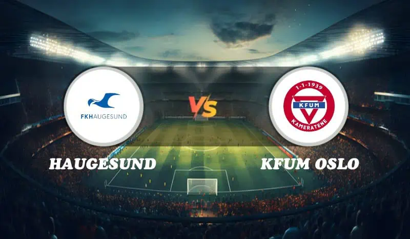 Haugesund vs KFUM Oslo Highlights