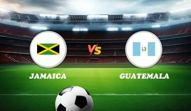 Jamaica vs Guatemala Highlights
