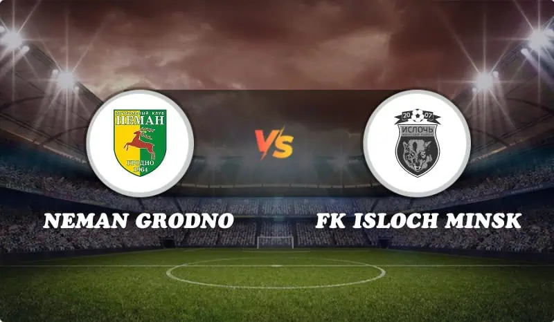 Neman Grodno vs FK Isloch Minsk Highlights