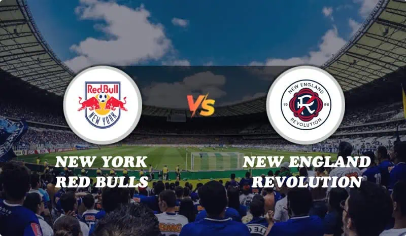 New York Red Bulls vs New England Revolution Highlights