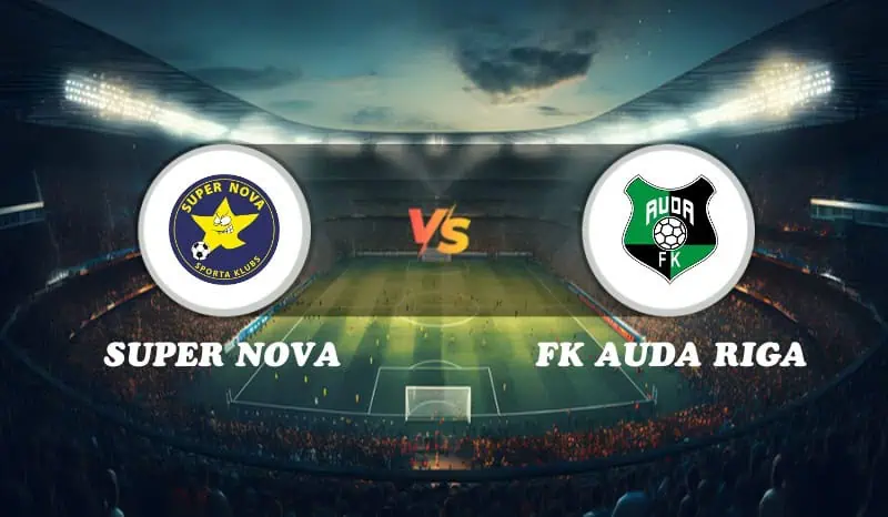 Super Nova vs FK Auda Riga Highlights