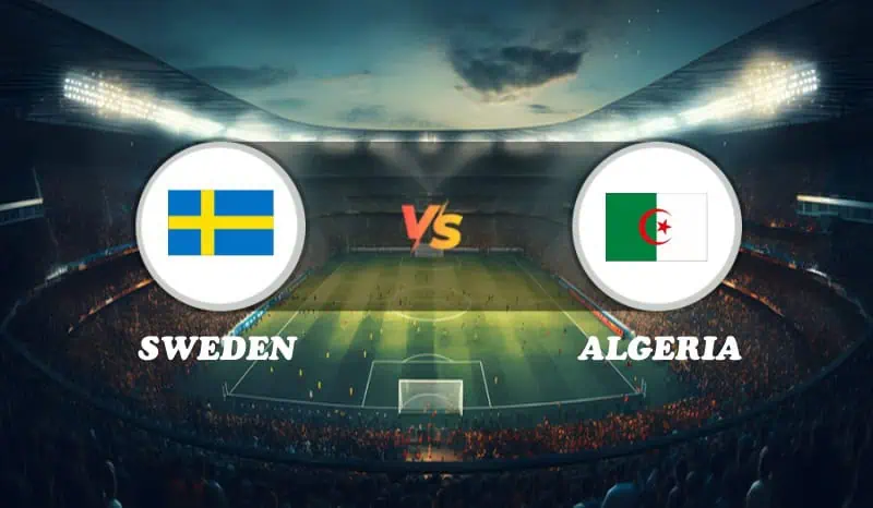 Sweden vs Algeria Highlights