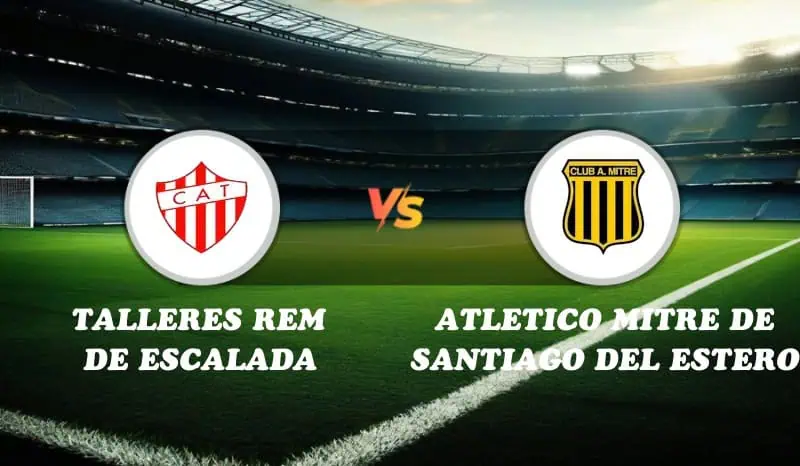 Talleres Rem de Escalada vs Atletico Mitre de Santiago del Estero Highlights