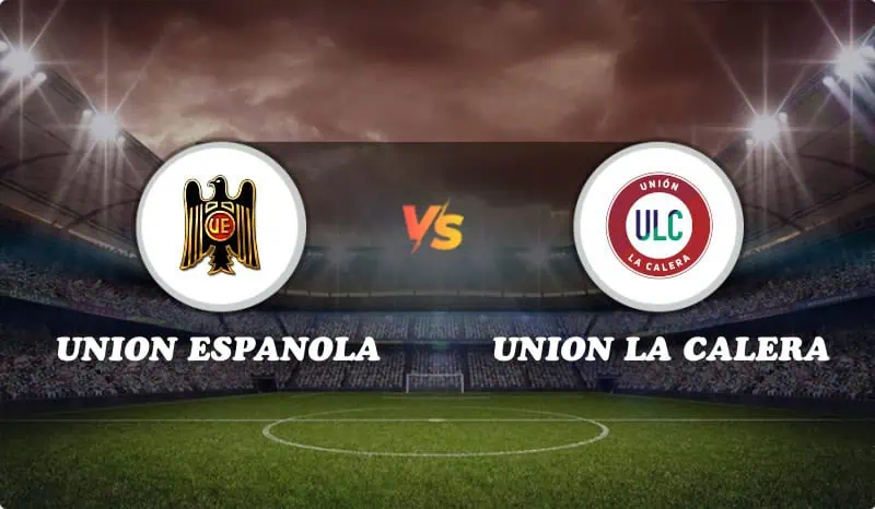 Union Espanola vs Union La Calera Highlights