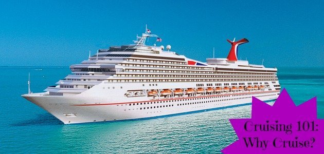 Why should you go on a cruise?