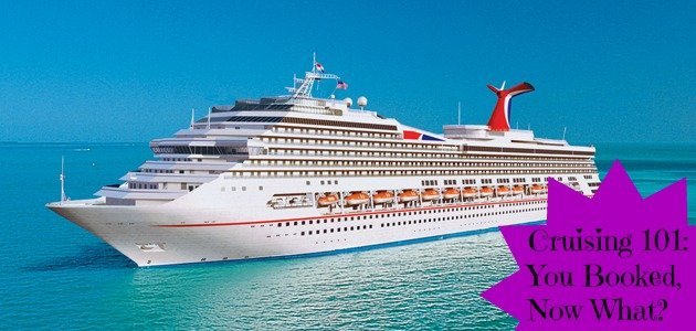 Cruise is booked, now what?