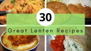 collage of four lent dinner recipe ideas.