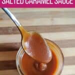Salted Caramel Sauce in a jar with a spoon