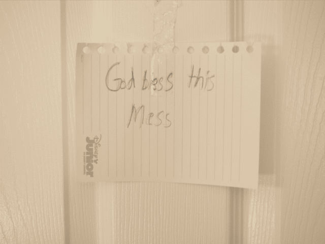 God Bless this mess sign