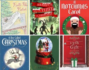 Collage of six Christmas books for tweens: North Pole Patrol, A Boy Called Christmas, Krampsus and the Christmas Thief, On Christmas Eve, A Nochmas Christmas, and The 13th Gift.