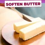 Image shows a Knife cutting butter with text how to quickly soften butter.
