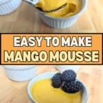 Image shows easy to make mango mousse.