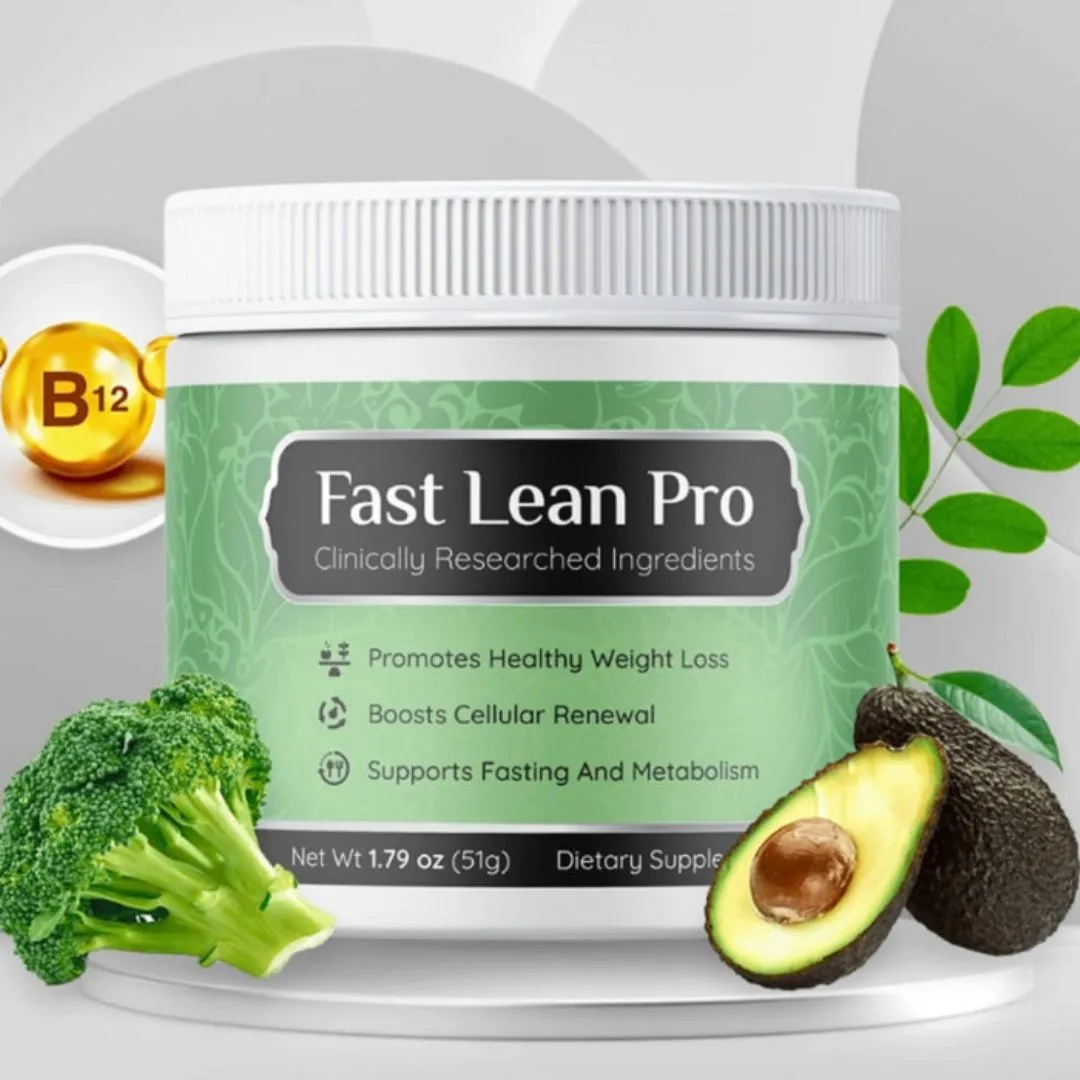 FAST LEAN PRO: THE NATURAL SOLUTION FOR WEIGHT LOSS AND REJUVENATION