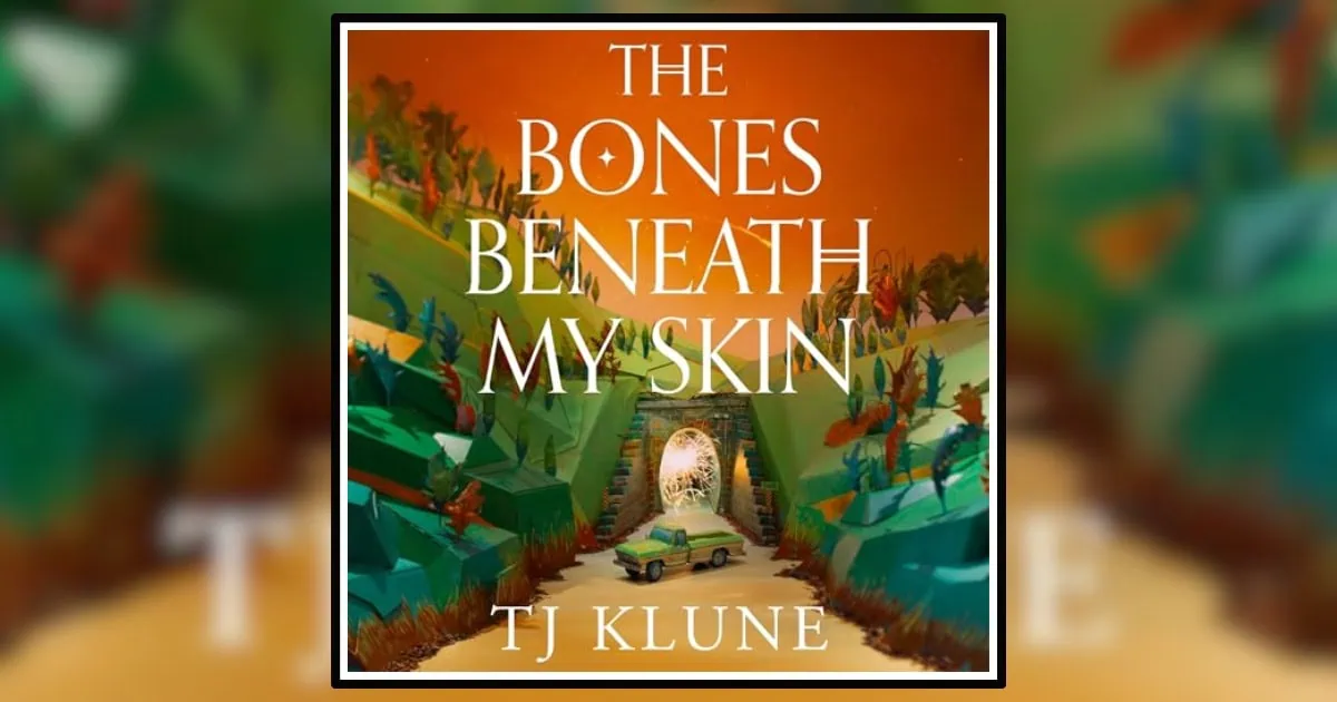 Book Review: 'The Bones Beneath My Skin' by TJ Klune