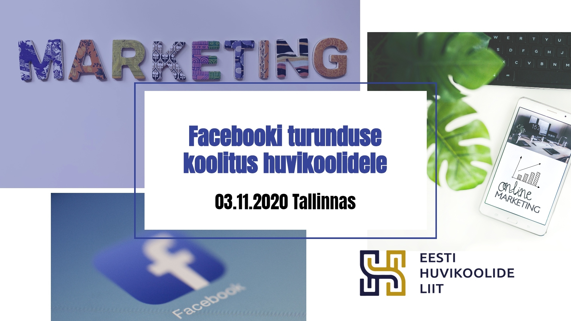 Facebooki turunduse koolitus huvikoolidele