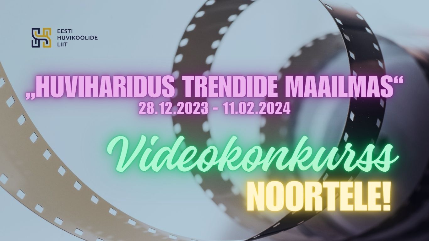 Videokonkurss „Huviharidus trendide maailmas“