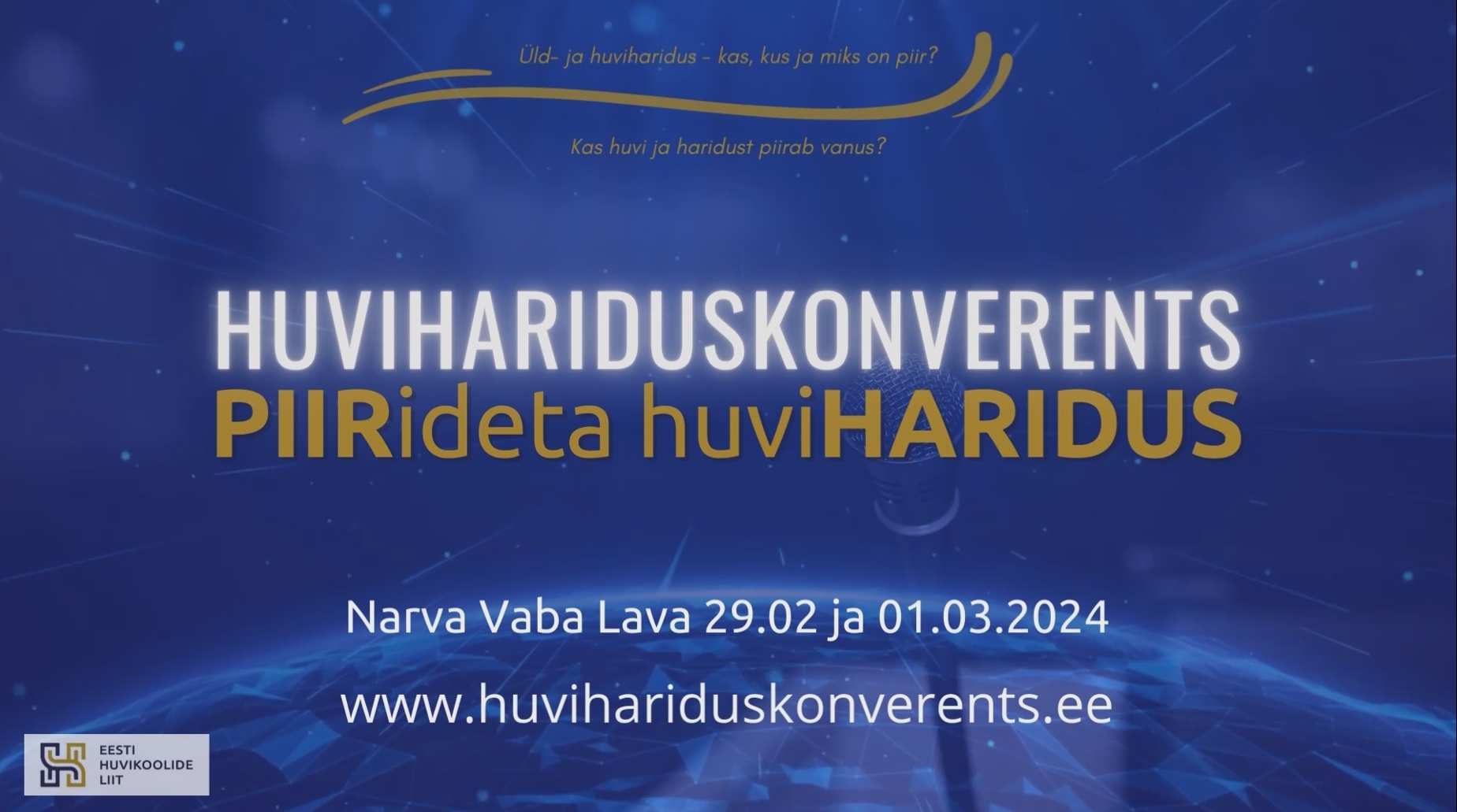 Huvihariduskonverentsi "PIIRideta huviHARIDUS" videod järelvaatamiseks on valmis!