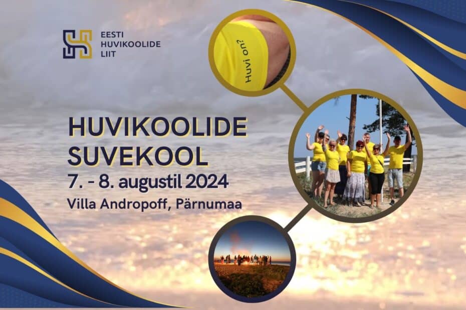 Huvikoolide suvekooli 2024 saab registreerida kuni 27.06.2024
