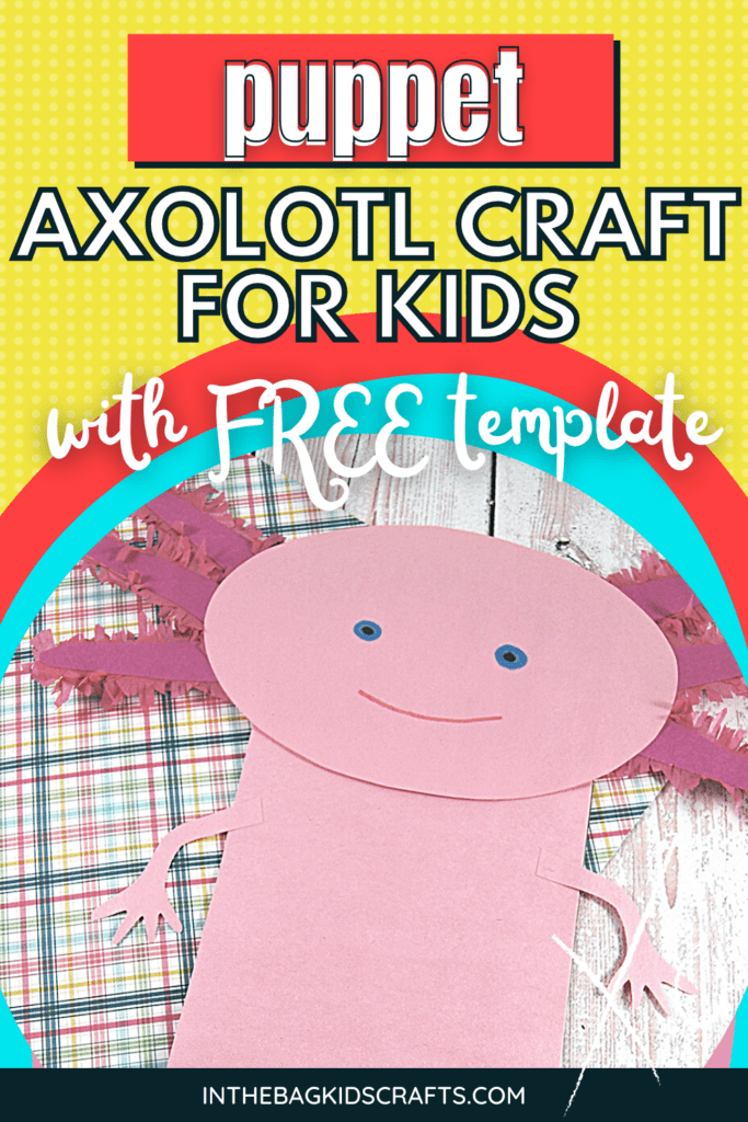 axolotl craft for kids paper bag puppet 