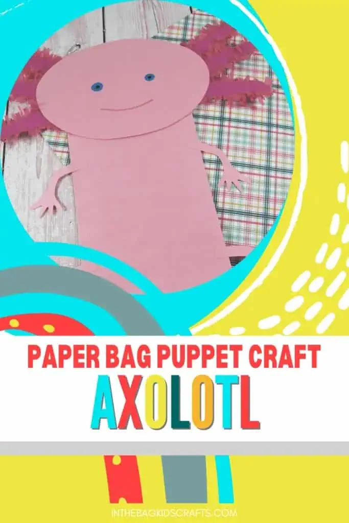 axolotl paper craft for kids animal craft paper bag puppet 