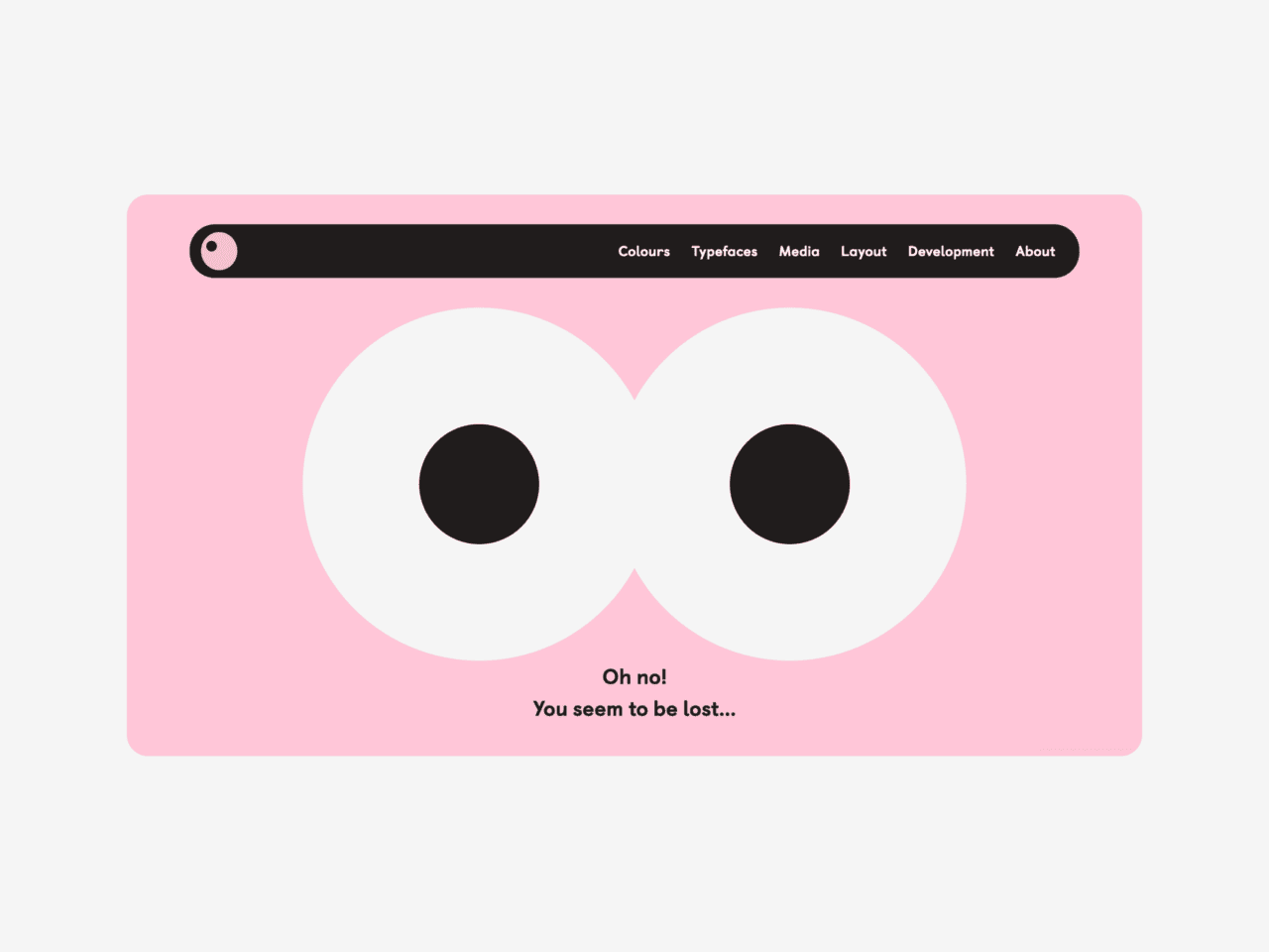 Accessible webpage with a pink backdrop showcasing two large, black and white cartoon eyes at the centre. A horizontal menu bar at the top offers options such as Colours, Typeface, and Media. Below the eyes, text states: Oh no! You seem to be lost....