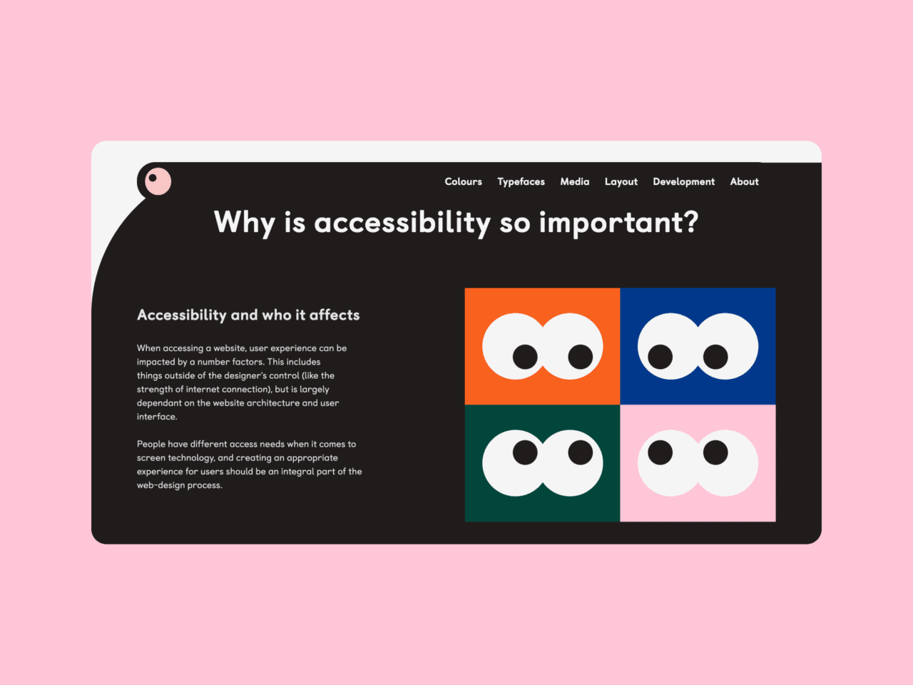 Illustration of a website against a pink background featuring the text Why is accessibility so important?. The layout includes sections on accessibility. On the right, theres a colourful grid showcasing four pairs of stylised eyes.