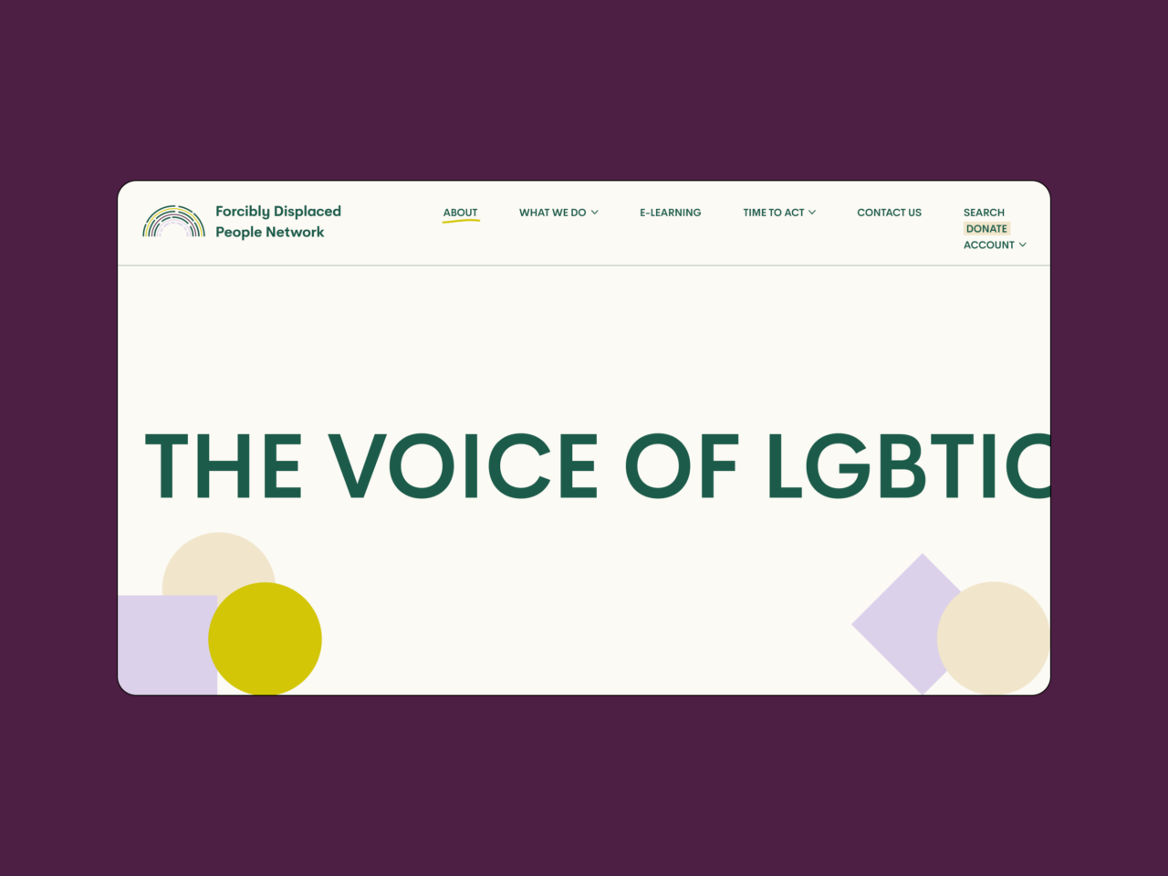 Website screenshot featuring a vibrant purple background with the text The Voice of LGBTIQ prominently displayed. The page belongs to the Forcibly Displaced People Network. Navigation links are situated at the top, and abstract colourful shapes adorn the corners.