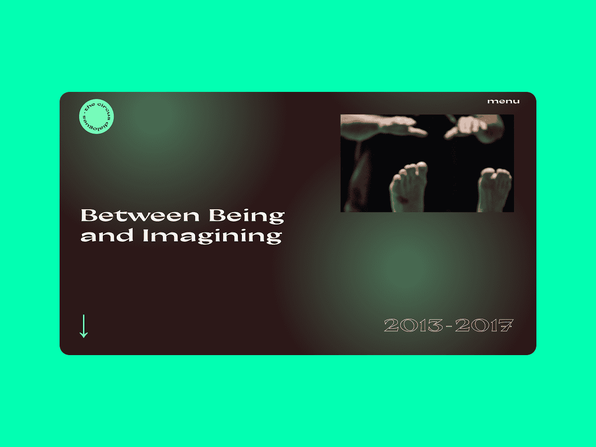 Rectangular image with a turquoise background showcasing a dark card design. Text reads Between Being and Imagining 2013-2017. Top right: small image of raised hands and feet in a circus-style pose. Left side: downward arrow symbol suggests interactions beyond the frame.