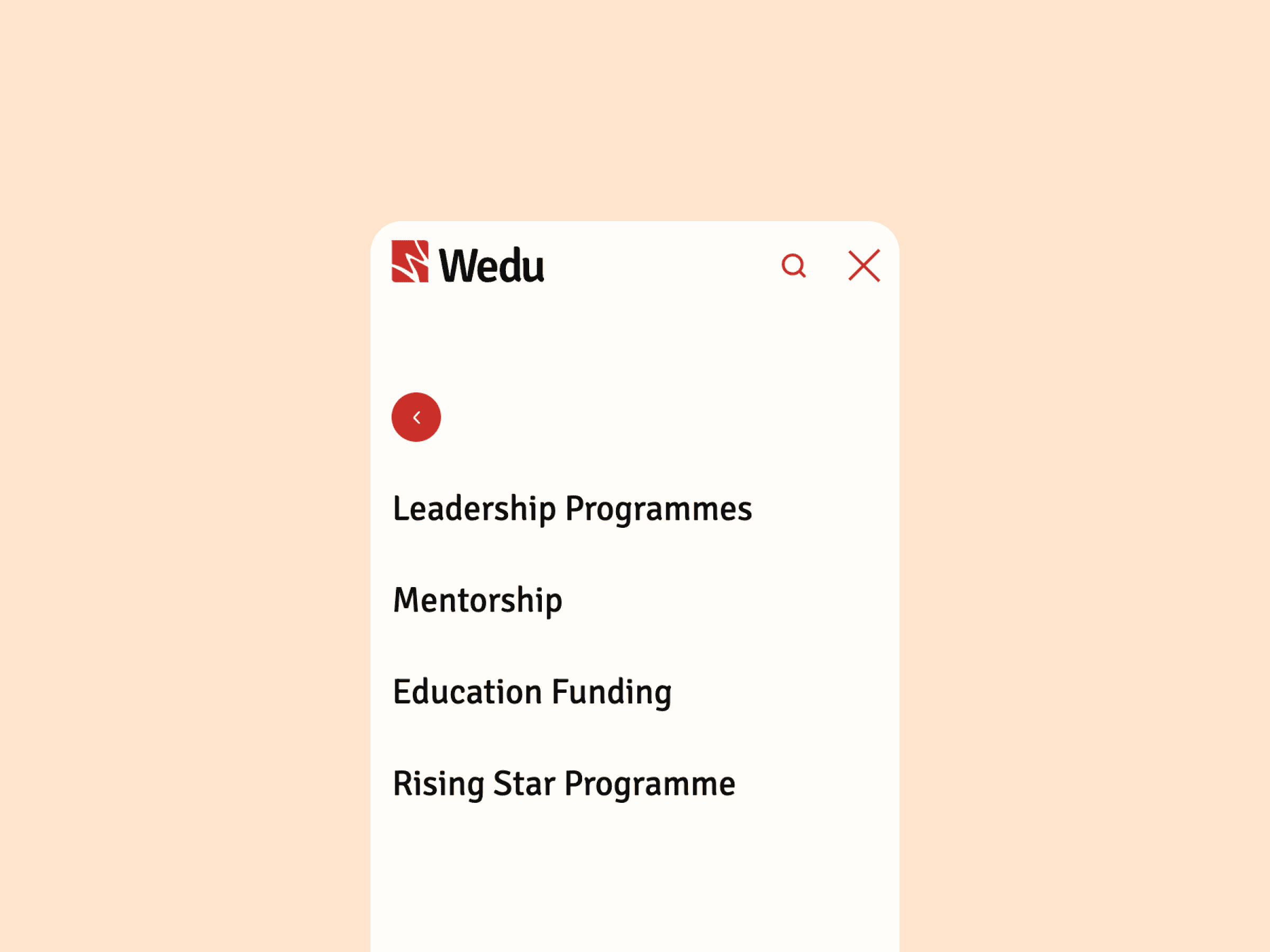 Mobile menu interface on a pale peach background displaying options: Leadership Programmes, Mentorship, Education Funding, and Rising Star Programme. A red arrow icon indicates return. The Wedu logo appears at the top left alongside a search and close icon.