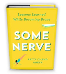 Some Nerve by Patty Chang Anker