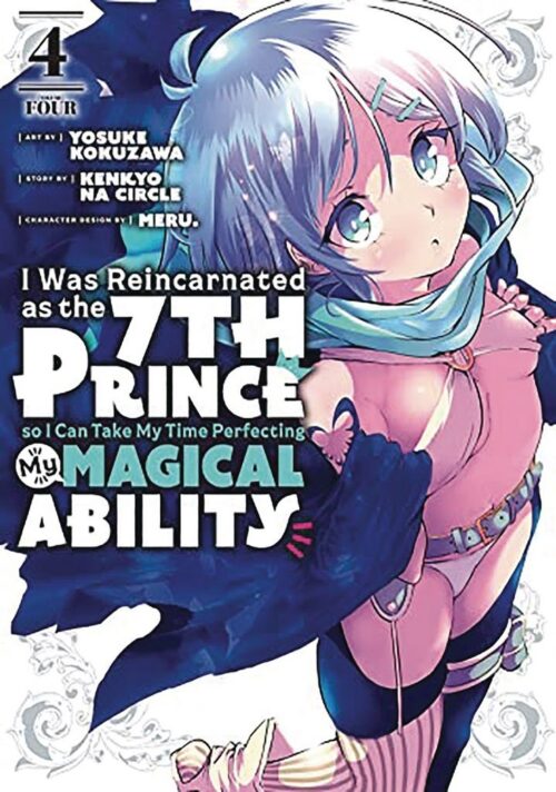 Nendo Addicts - I Was Reincarnated As The 7th Prince So I Can Take My Time Perfecting My Magical Ability Vol.04