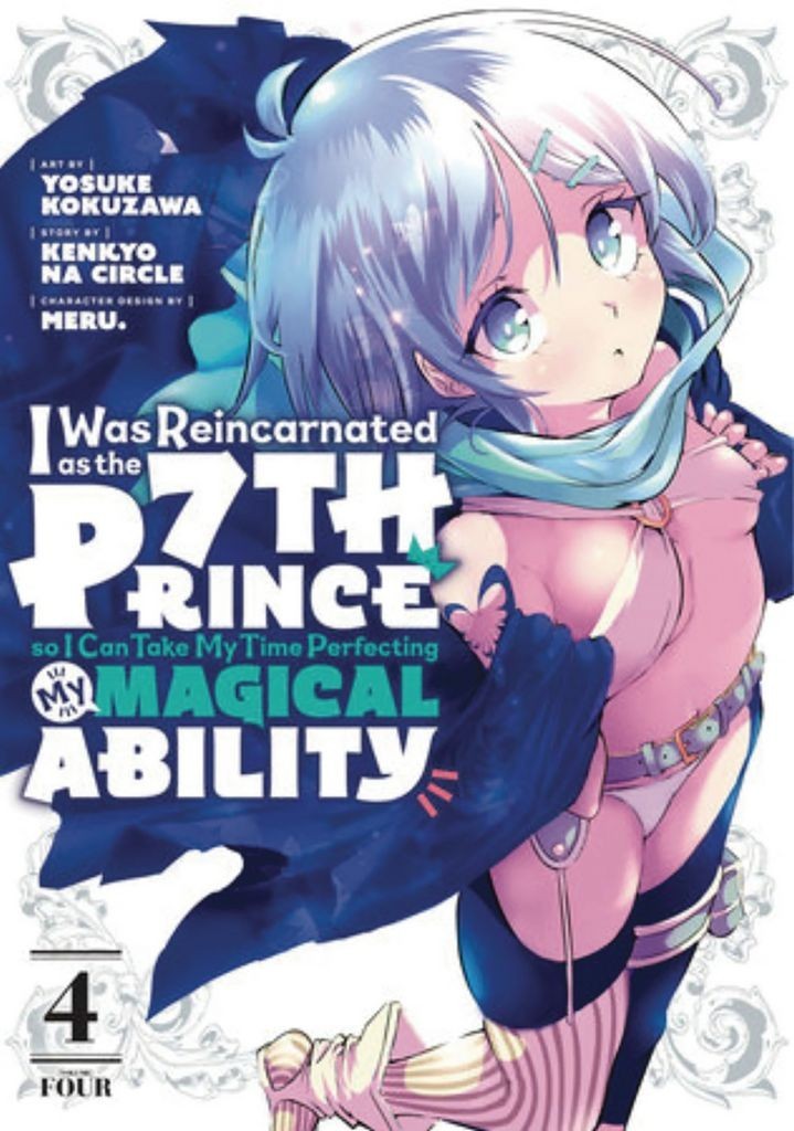Nendo Addicts - I Was Reincarnated As The 7th Prince So I Can Take My Time Perfecting My Magical Ability Vol.05
