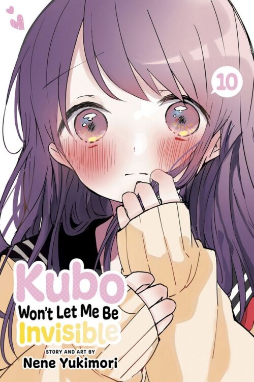 Nendo Addicts - Kubo Won't Let Me Be Invisible Vol.10