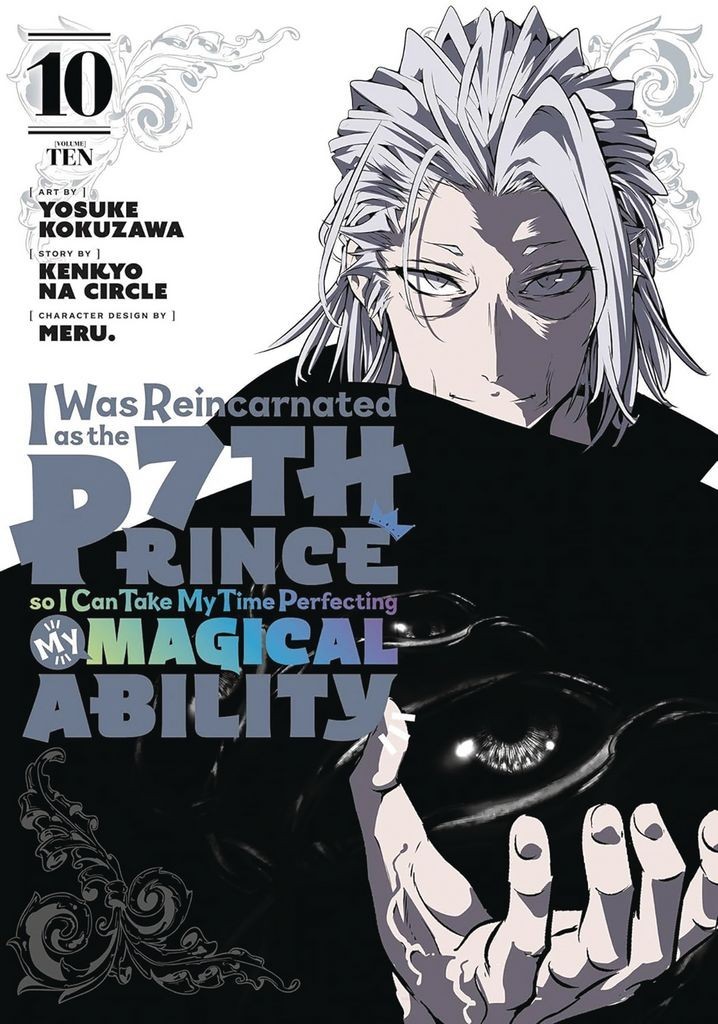 Nendo Addicts - I Was Reincarnated As The 7th Prince So I Can Take My Time Perfecting My Magical Ability Vol.10