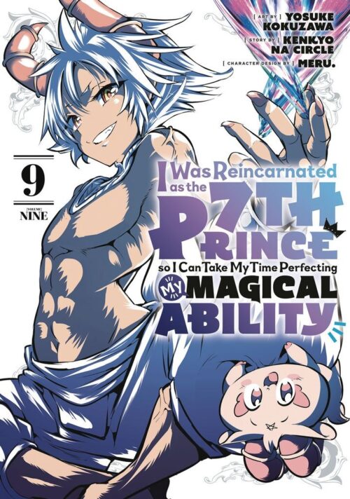Nendo Addicts - I Was Reincarnated As The 7th Prince So I Can Take My Time Perfecting My Magical Ability Vol.09