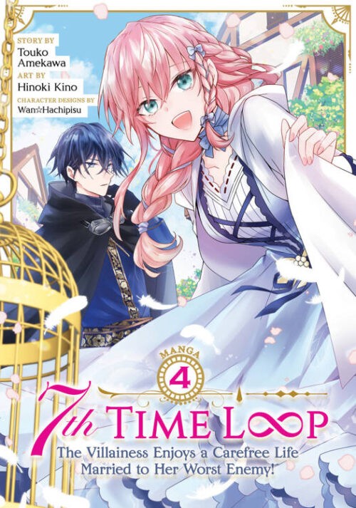 Nendo Addicts - 7th Time Loop The Villainess Enjoys A Carefree Life Married To Her Worst Enemy! Vol.04