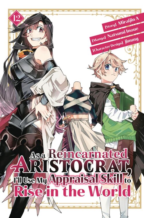 Nendo Addicts - As A Reincarnated Aristocrat, Ill Use My Appraisal Skill To Rise In The World Vol.12
