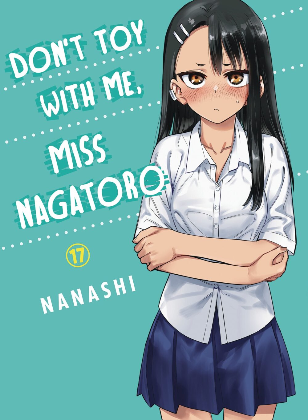 Nendo Addicts - Dont Toy With Me Miss Nagatoro Vol.17