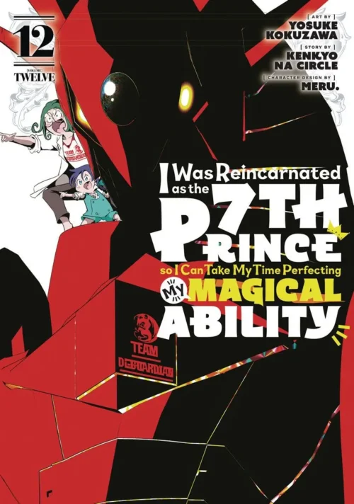 Nendo Addicts - I Was Reincarnated As The 7th Prince So I Can Take My Time Perfecting My Magical Ability Vol.12