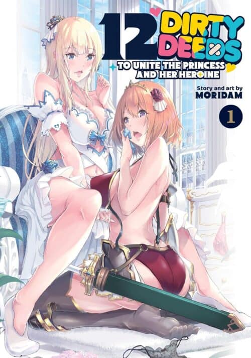 Nendo Addicts - 12 Dirty Deeds To Unitethe Princess And Her Heroine Vol.01