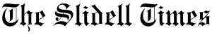 The Slidell Times