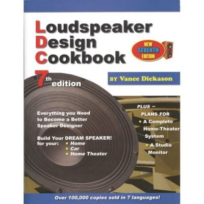 Product image of the Loudspeaker Design Cookbook by Vance Dickason
