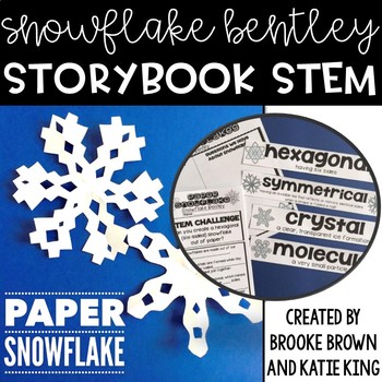 {Snowflake Bentley} Storybook STEM - Winter STEM Activity, Paper Snowflakes